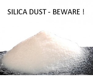 Crystalline Silica Dust - Beware!