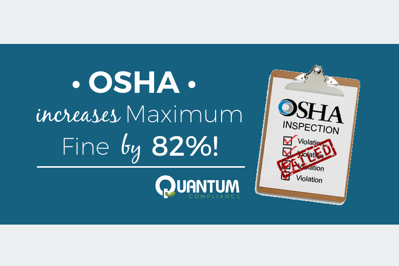 OSHA increases maximum fine by 82%