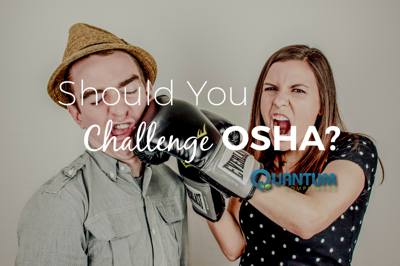 Should You Challenge OSHA?